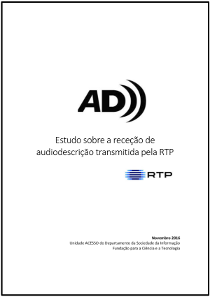 Capa da publicação: Estudo sobre a receção de audiodescrição transmitida pela RTP
